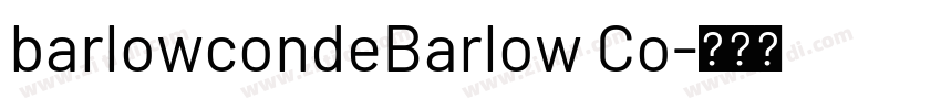 barlowcondeBarlow Co字体转换